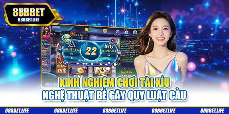 kinh nghiệm chơi Tài xỉu